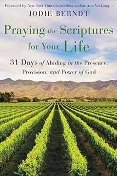Praying the Scriptures for Your Life book cover