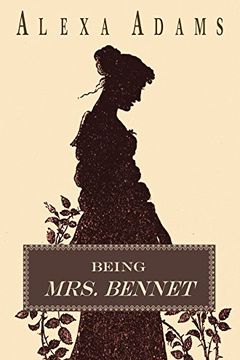 Being Mrs. Bennet book cover