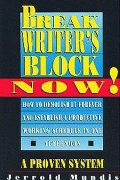 Break Writer's Block Now! book cover