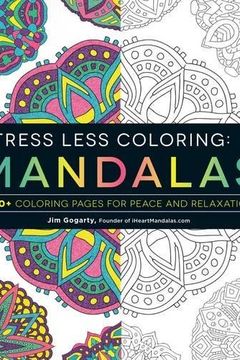 Mandalas for Mindfulness (Mandala Coloring Books for Adults Relaxation):  Replace TV Time with Coloring Time with this Anti-Stress Mandala Floral  Patte (Paperback)