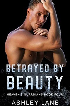 Betrayed by Beauty book cover