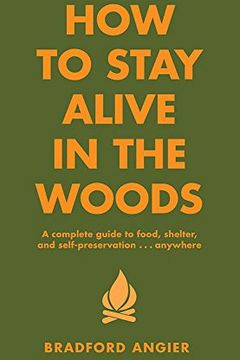 How to Stay Alive in the Woods book cover