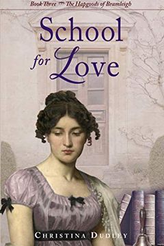School for Love (Hapgoods of Bramleigh, #3) book cover
