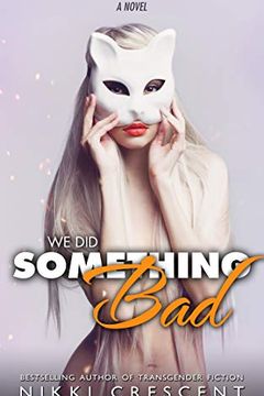 WE DID SOMETHING BAD book cover