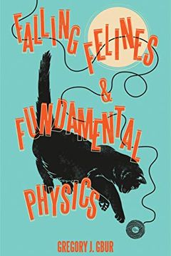 Falling Felines and Fundamental Physics book cover