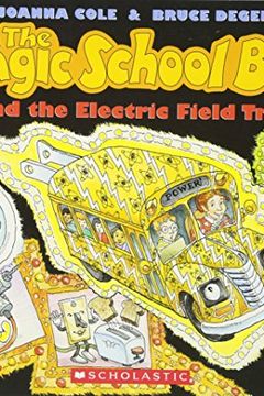 The Magic School Bus and the Electric Field Trip book cover