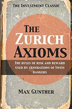 The Zurich Axioms book cover