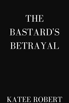 The Bastard's Betrayal book cover