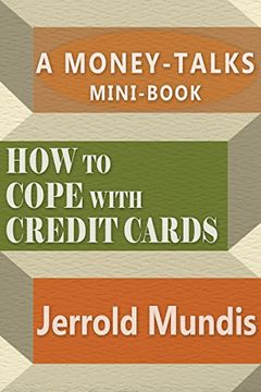 How to Cope with Credit Cards (A Money-Talks Mini-Book) book cover