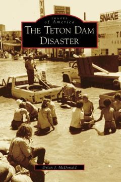 The Teton Dam Disaster book cover