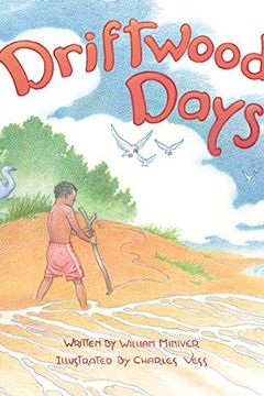 Driftwood Days