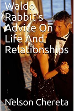 Waldo Rabbit's Advice on Life and Relationships book cover