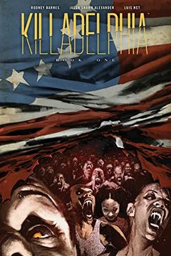 Killadelphia Deluxe Edition, Book One (Killadelphia, 1) book cover