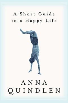 A Short Guide to a Happy Life book cover