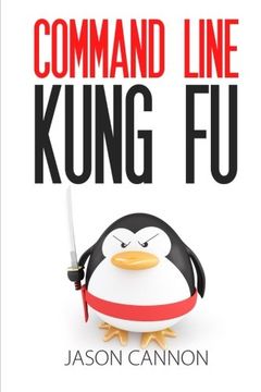 Command Line Kung Fu book cover