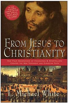 From Jesus to Christianity book cover