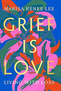 Grief Is Love book cover
