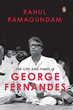 The Life and Times of George Fernandes book cover