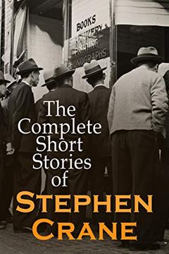 The Complete Short Stories of Stephen Crane book cover