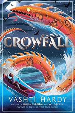 Crowfall (From the author of BRIGHTSTORM, a rip-roaring adventure and ecological fable!)