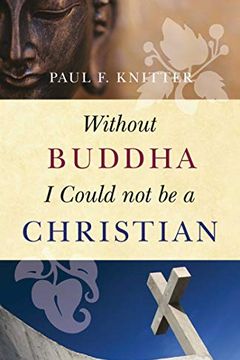 Without Buddha I Could Not be a Christian book cover
