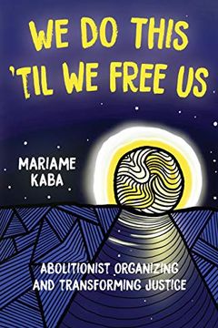 We Do This 'Til We Free Us book cover