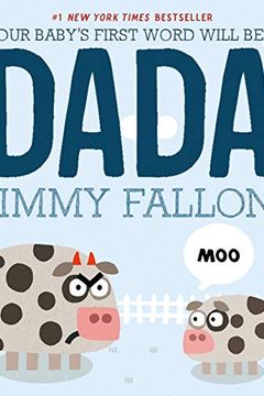 Your Baby's First Word Will Be DADA book cover