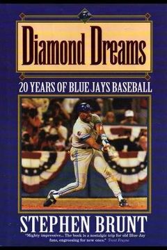 Diamond Dreams. 20 Years of Blue Jays Baseball book cover