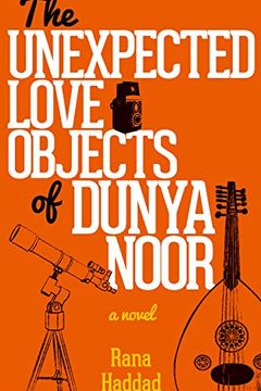 The Unexpected Love Objects of Dunya Noor book cover