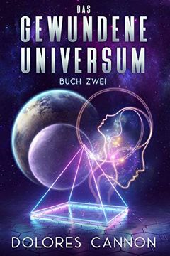 DAS GEWUNDENE UNIVERSUM Buch Zwei book cover