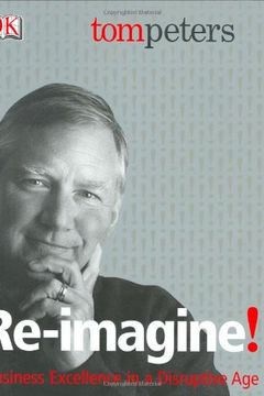 Re-Imagine! Business Excellence in a Disruptive Age book cover