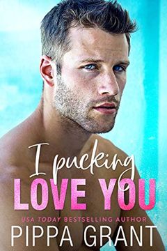 I Pucking Love You book cover