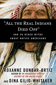 "All the Real Indians Died Off" book cover