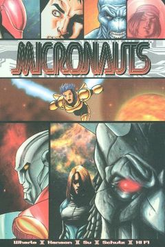 Micronauts Volume 1 book cover