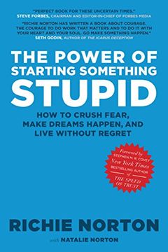 The Power of Starting Something Stupid book cover