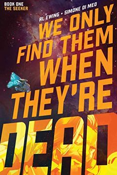 We Only Find Them When They're Dead Vol. 1 book cover