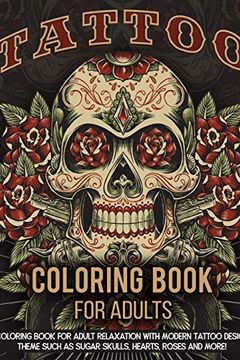 Relaxation Coloring Books for Adults: Animals, Flowers, Tattoo