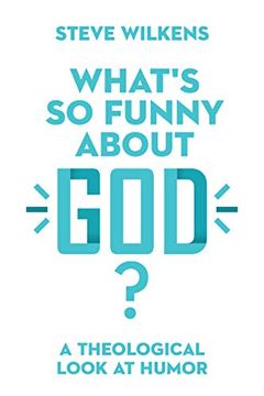 What's So Funny About God? book cover