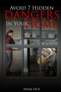 Avoid 7 Hidden Dangers In Your Home book cover