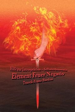 Hilfe zur Introspektion - Selbsterkenntnis Element Feuer Negativ book cover