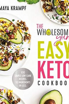 The Wholesome Yum Easy Keto Cookbook book cover