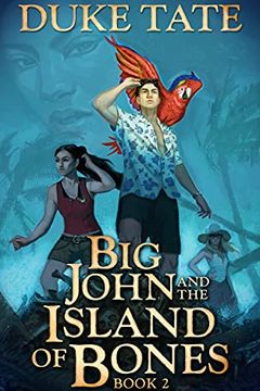Big John and the Island of Bones book cover