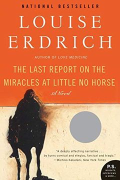 The Last Report on the Miracles at Little No Horse book cover