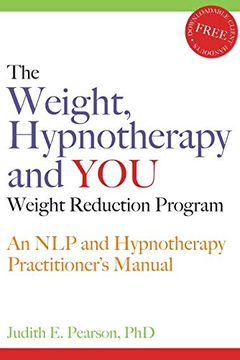 The Weight, Hypnotherapy and You Weight Reduction Program book cover