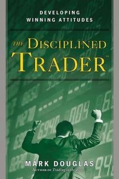 The Disciplined Trader book cover