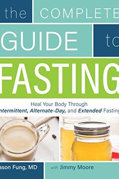 The Complete Guide to Fasting book cover