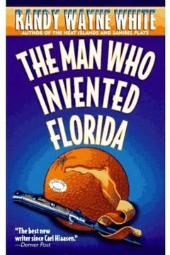 The Man Who Invented Florida book cover