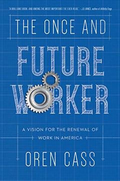 The Once and Future Worker book cover