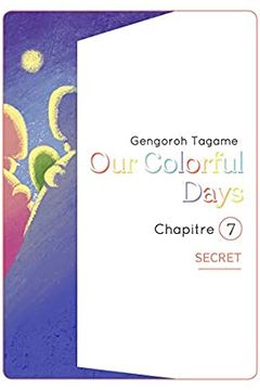 Our Colorful Days - chapitre 7 book cover