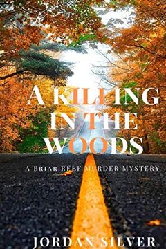 A Killing In The Woods (A Briar Reef Murder Mystery) book cover